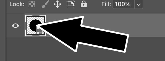 Select the thumbnail in the Layers panel Select the thumbnail in the Layers panel